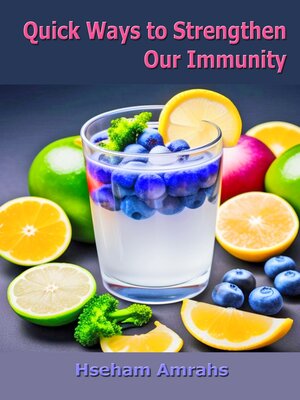 cover image of Quick Ways to Strengthen Our Immunity